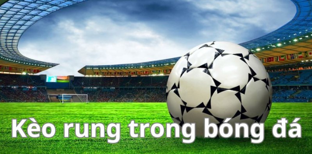 Kèo tài xỉu bóng đá